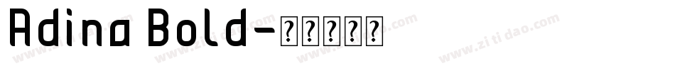 Adina Bold字体转换